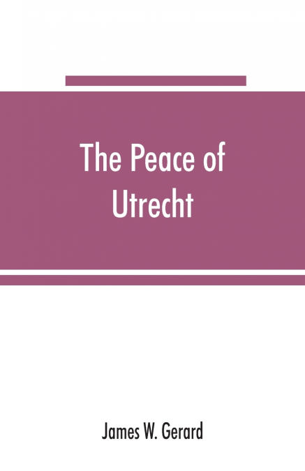 The peace of Utrecht