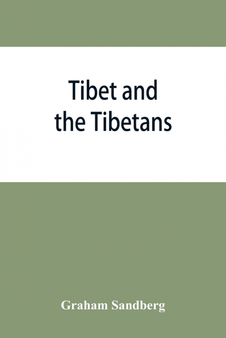Tibet and the Tibetans
