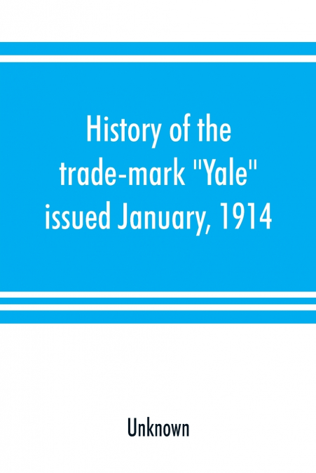 History of the trade-mark 'Yale'