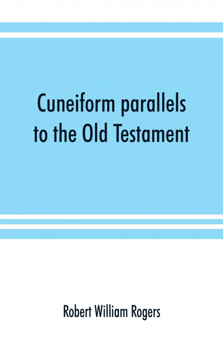 Cuneiform parallels to the Old Testament