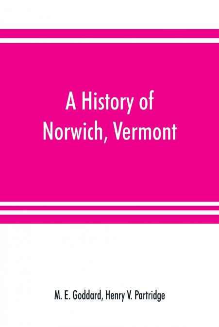 A history of Norwich, Vermont