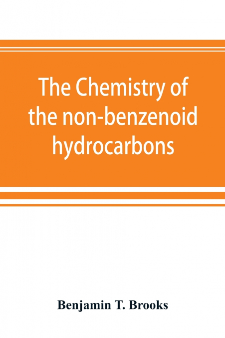 The chemistry of the non-benzenoid hydrocarbons and their simple derivatives