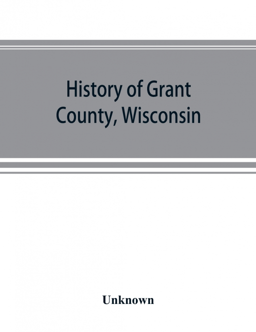 History of Grant County, Wisconsin