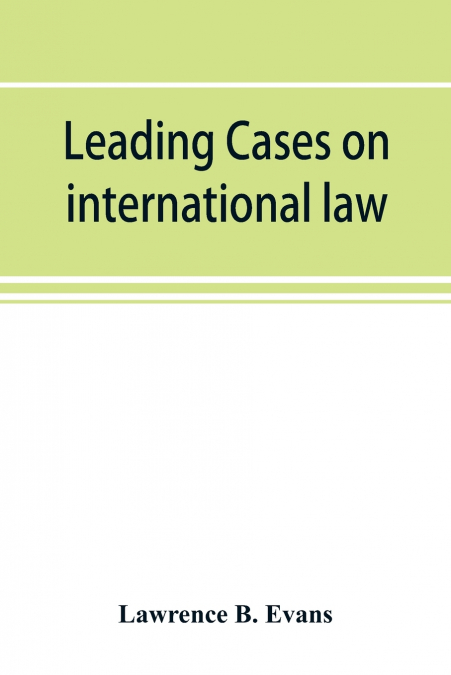 Leading cases on international law