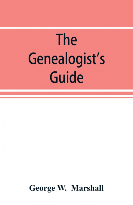 The genealogist’s guide