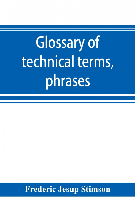 Glossary of technical terms, phrases, and maxims of the common law