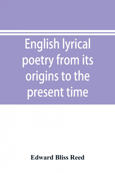English lyrical poetry from its origins to the present time