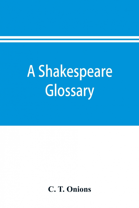 A Shakespeare glossary