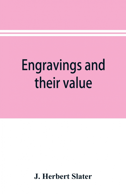 Engravings and their value