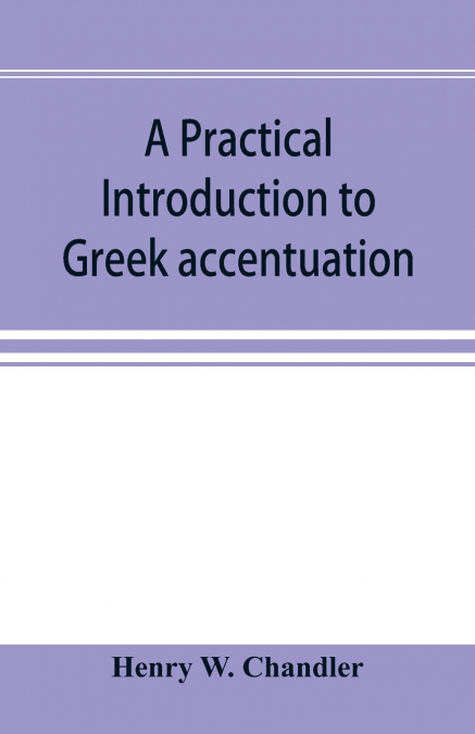 A practical introduction to Greek accentuation