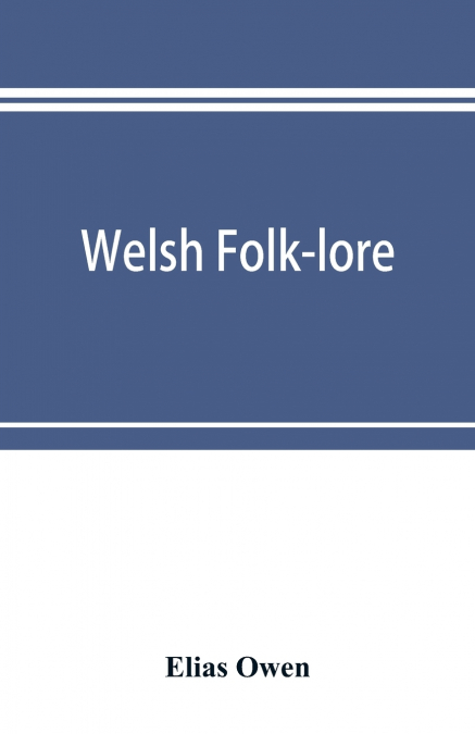 Welsh folk-lore