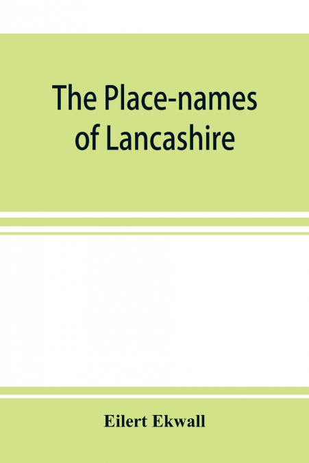 The place-names of Lancashire