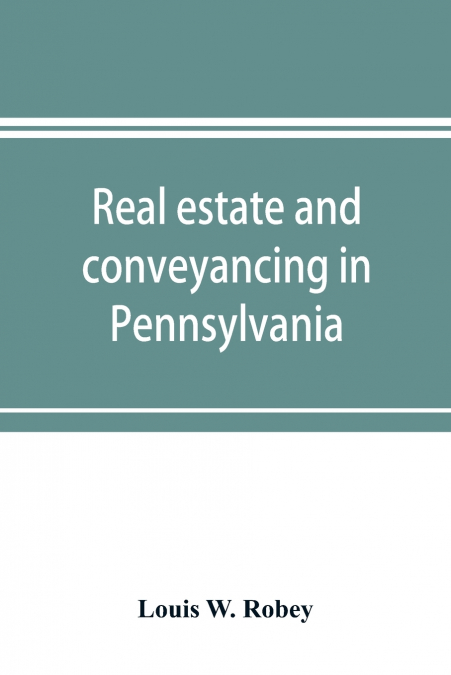 Real estate and conveyancing in Pennsylvania