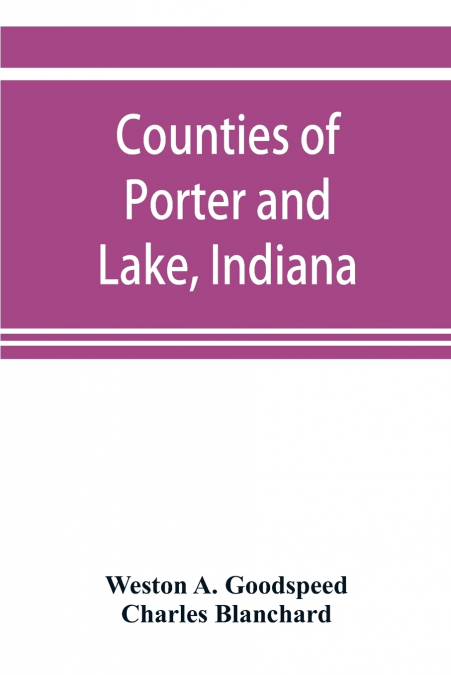 Counties of Porter and Lake, Indiana