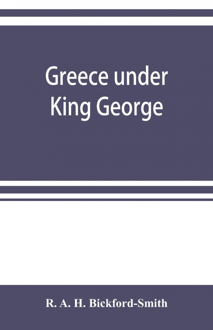 Greece under King George