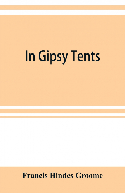 In Gipsy tents