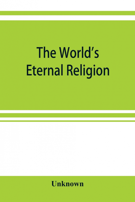 The world’s eternal religion