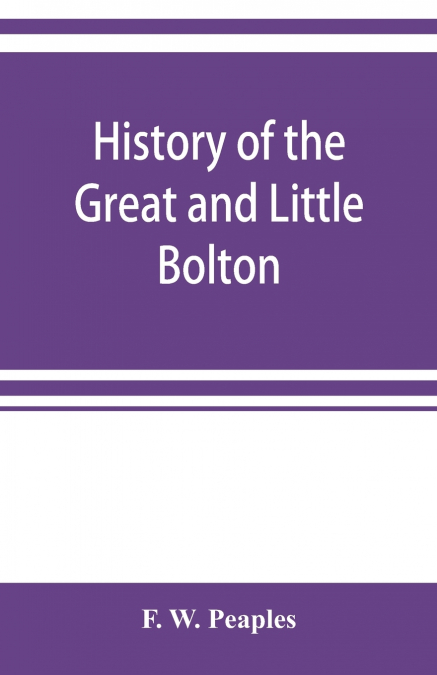 History of the Great and Little Bolton Co-operative Society Limited
