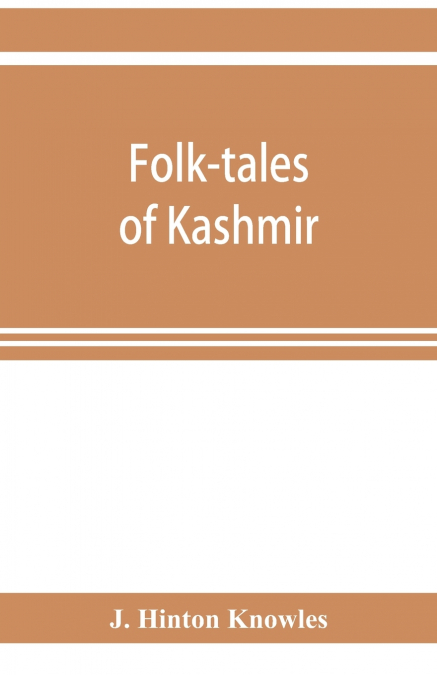 Folk-tales of Kashmir