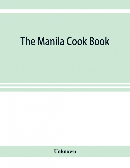 The Manila cook book