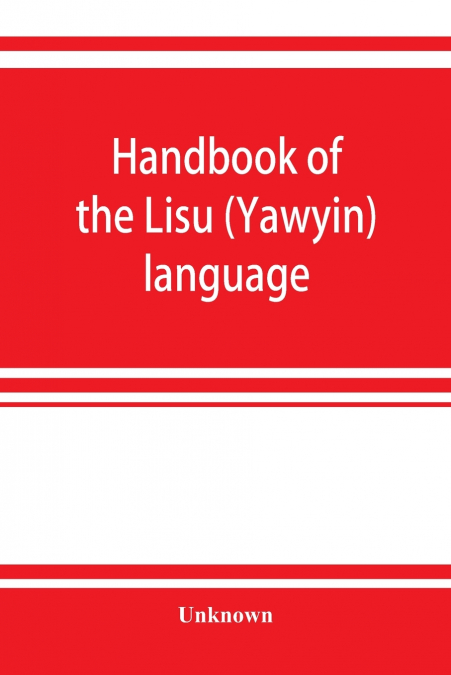 Handbook of the Lisu (Yawyin) language