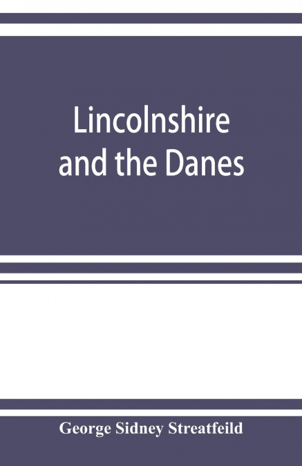 Lincolnshire and the Danes
