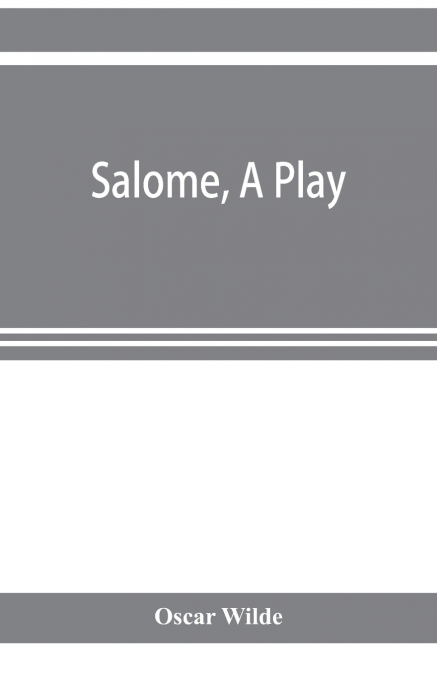 Salome, a play