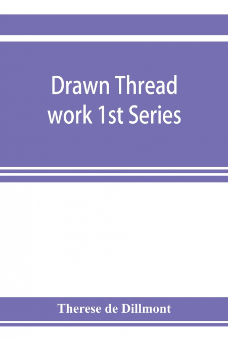 Drawn thread work 1st Series