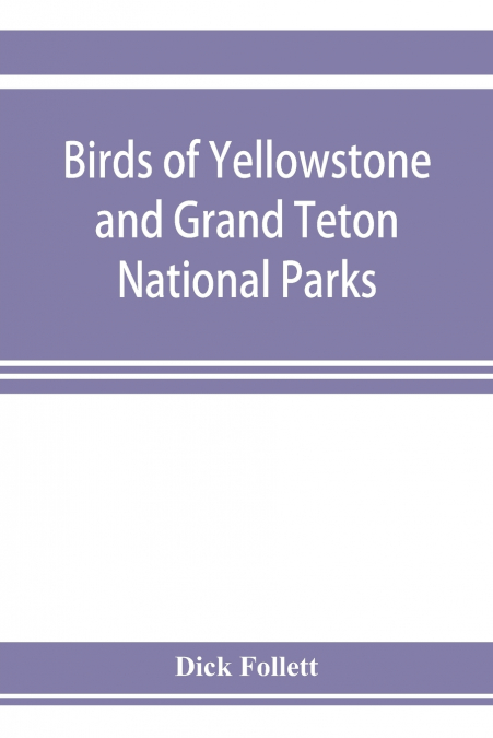 Birds of Yellowstone and Grand Teton National Parks