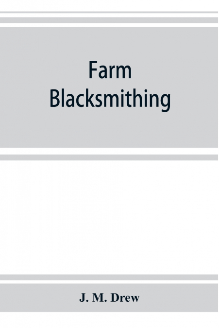 Farm blacksmithing