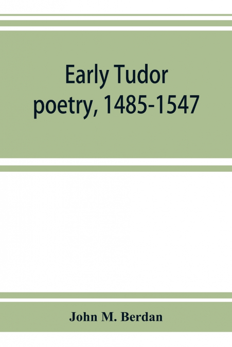 Early Tudor poetry, 1485-1547