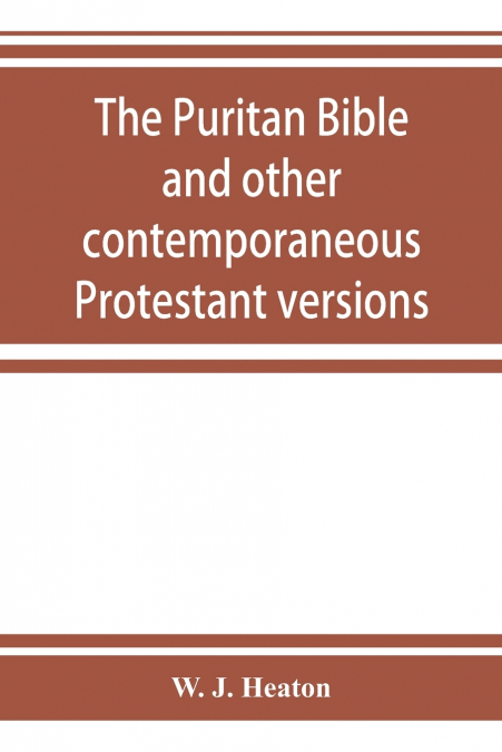 The Puritan Bible and other contemporaneous Protestant versions