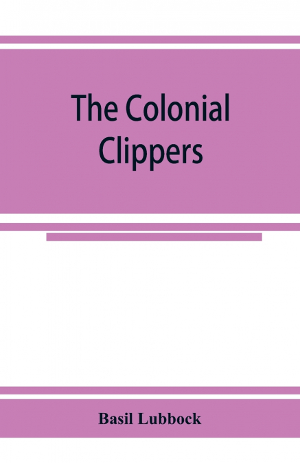The colonial clippers