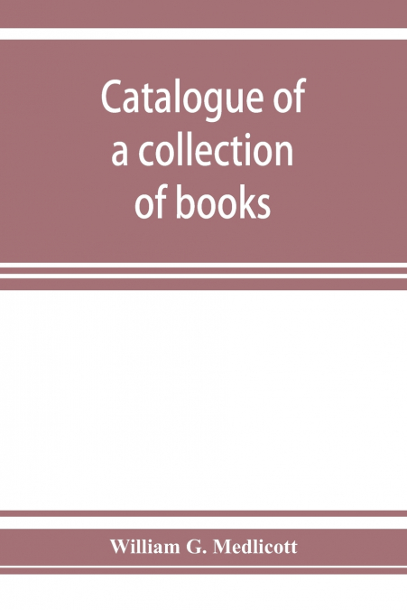 Catalogue of a collection of books