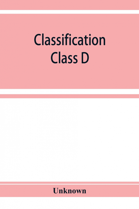 Classification. Class D