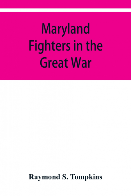 Maryland fighters in the Great War