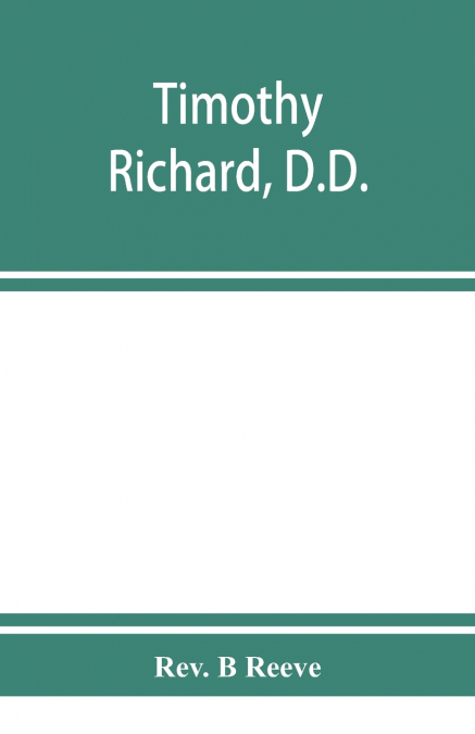 Timothy Richard, D.D.