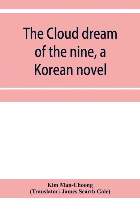 The cloud dream of the nine, a Korean novel