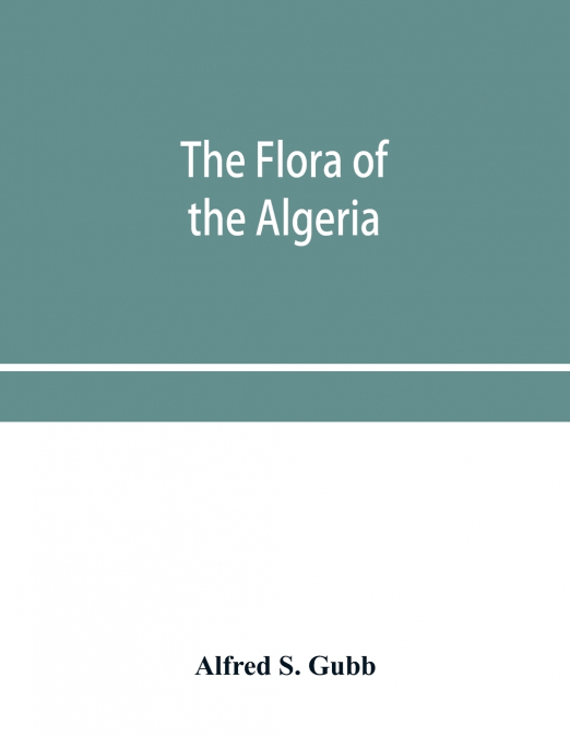 The flora of the Algeria