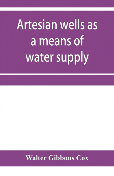 Artesian wells as a means of water supply