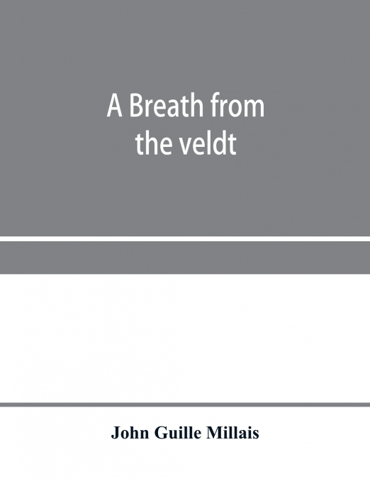 A breath from the veldt