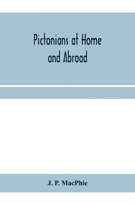 Pictonians at home and abroad