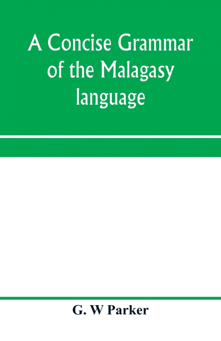 A concise grammar of the Malagasy language