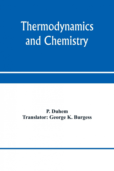 Thermodynamics and chemistry. A non-mathematical treatise for chemists and students of chemistry