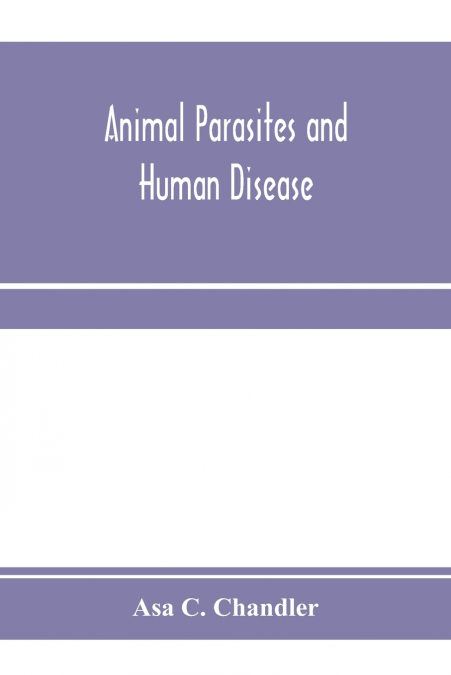 Animal parasites and human disease