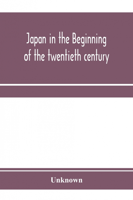 Japan in the beginning of the twentieth century
