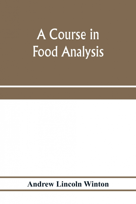 A course in food analysis