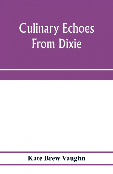 Culinary echoes from Dixie