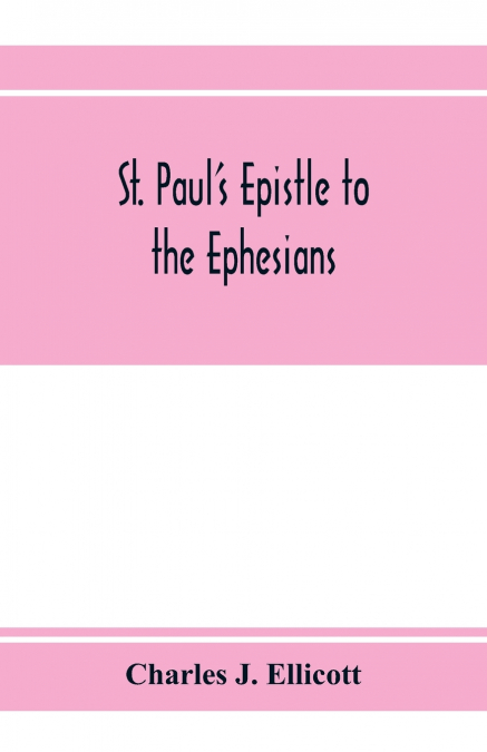 St. Paul’s epistle to the Ephesians