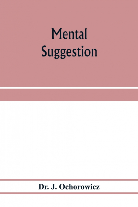 Mental suggestion